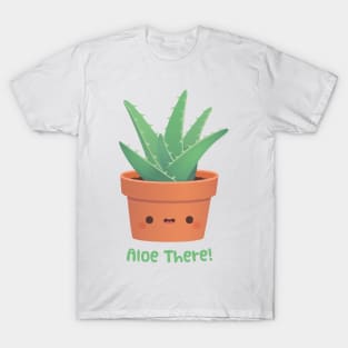 Cute Aloe Vera Aloe There Pun Greeting T-Shirt